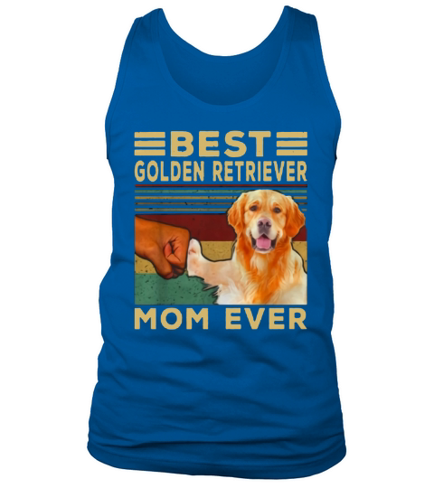 Best Golden Retriever Mom ever vintage shirt Tank Top Unisex