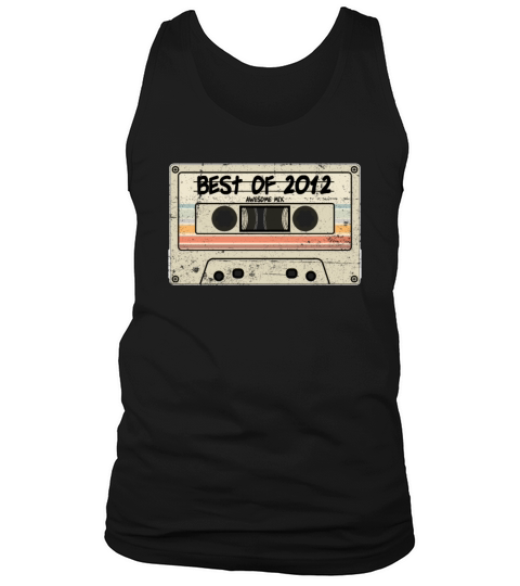 Best of 2012 Cassette Tape Birthday Tank Top Unisex