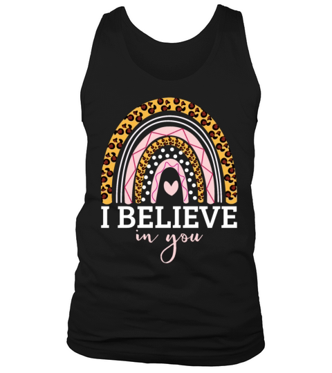I Believe In You Boho Rainbow Staar Testing Day Tank Top Unisex