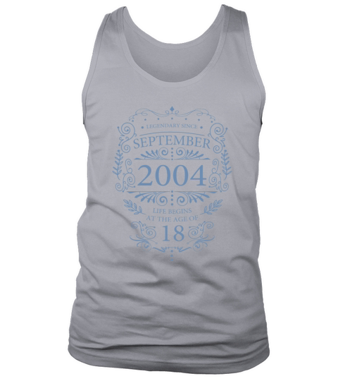 Legendary since September 2004 18th birthday gifts Tank Top Unisex