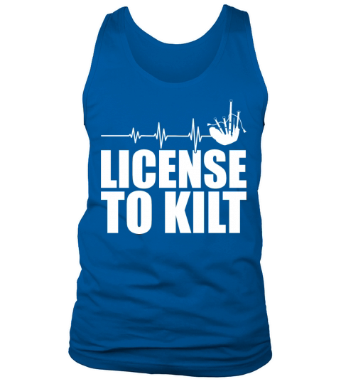 License To Kilt - Kilt Wearing Scotsman Tank Top Unisex