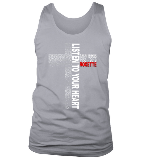 Listen to your heart thanks for the memories 1958 2019 Roxette shirt Tank Top Unisex