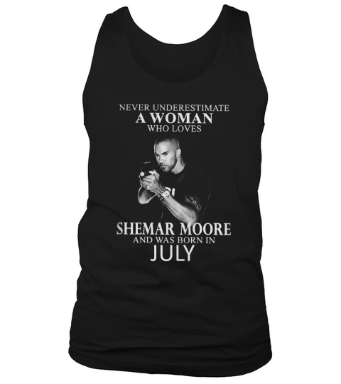 Never Underestimate A Woman Who Loves SHEMAR MOORE And Born In JANUARY Tank Top Unisex