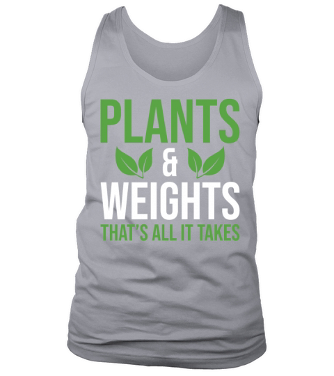 Vegan Gardening Quote Plants and Weights Thats All Tank Top Unisex