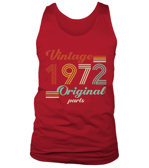 Vintage 1972 50th Birthday Original Parts Dad Mom Tank Top Unisex
