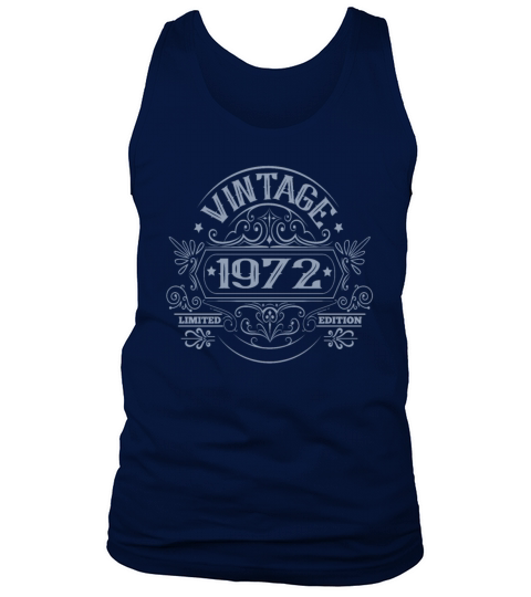 Vintage 1972 Birthday Limited Edition Funny Tank Top Unisex