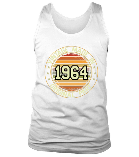 Vintage Made In 1964 Original Part Birthday 1964 Tank Top Unisex