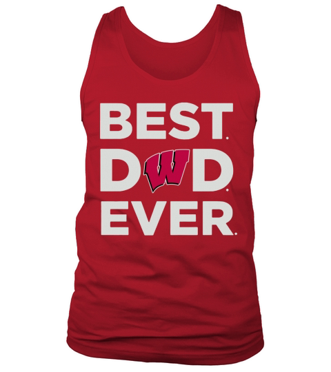 Wisconsin Badgers_Best Dad Ever Tank Top Unisex