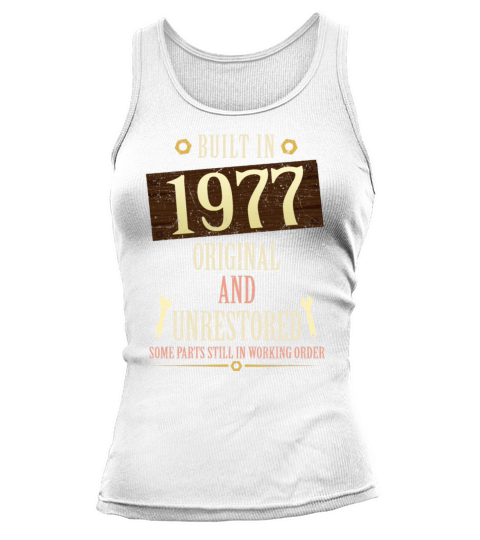 Built In The 1977 Original And Unrestored Tank top Woman