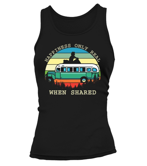 Happiness only real when shared vintage Tank top Woman