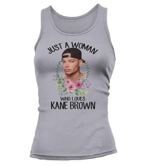 Just a woman who loves Kane Brown Tank top Woman