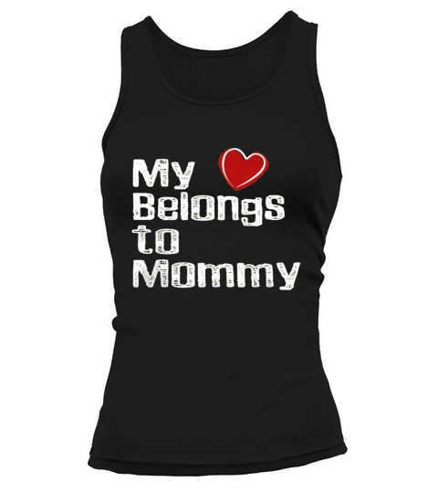 My Heart Belongs To Mommy Frontside Tank top Woman
