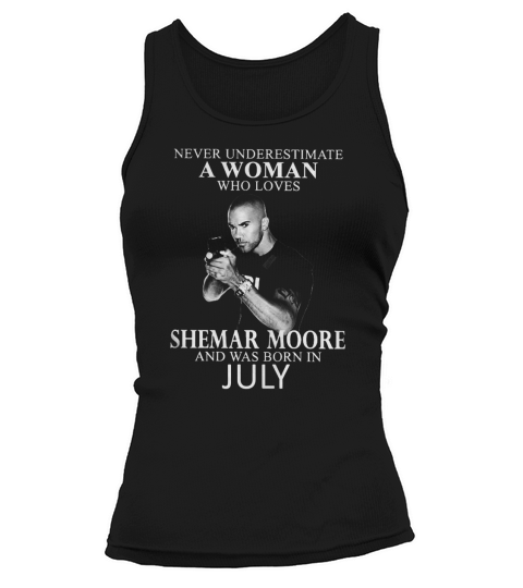 Never Underestimate A Woman Who Loves SHEMAR MOORE And Born In JANUARY Tank top Woman