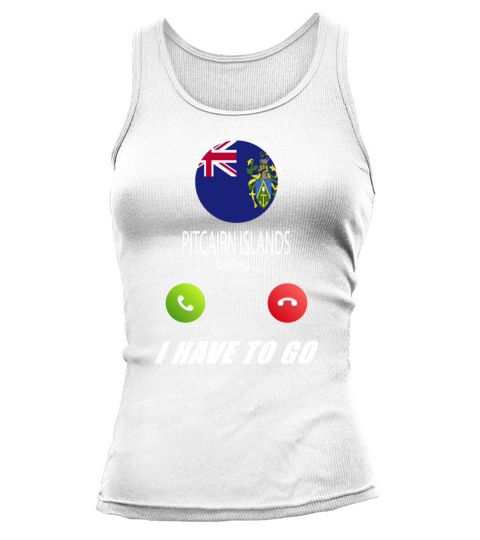 Pitcairn Islands is calling Is calling Flag Saying Tank top Woman