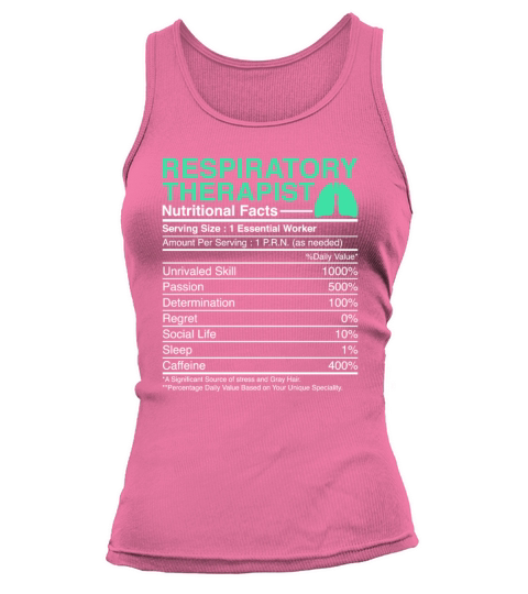 Respiratory Therapist Nutritional Facts - Lungs Tank top Woman
