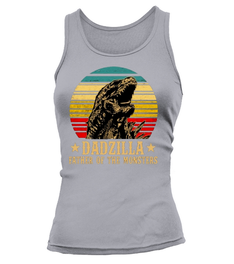 Vintage Dadzilla Father Of The Monsters shirt Tank top Woman