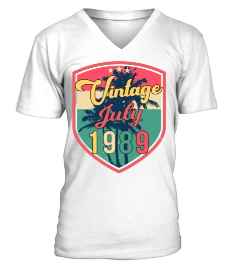 1989 Best Birth Year In July V-Neck T-shirt