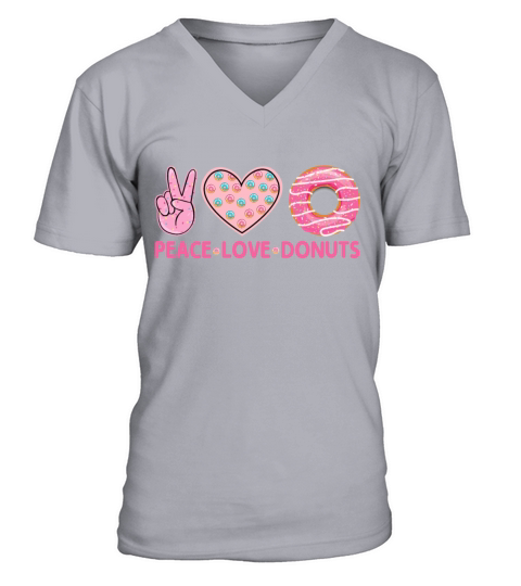 Funny Doughnut Donut Lover - Peace Love Donuts V-Neck T-shirt