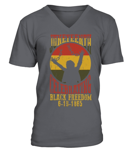Juneteenth Black History Day Pride Gift V-Neck T-shirt