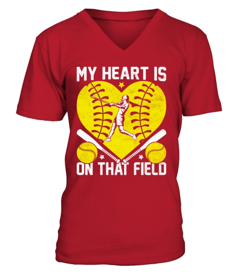 My Heart Is on That Field - Softball Lover Player V-Neck T-shirt