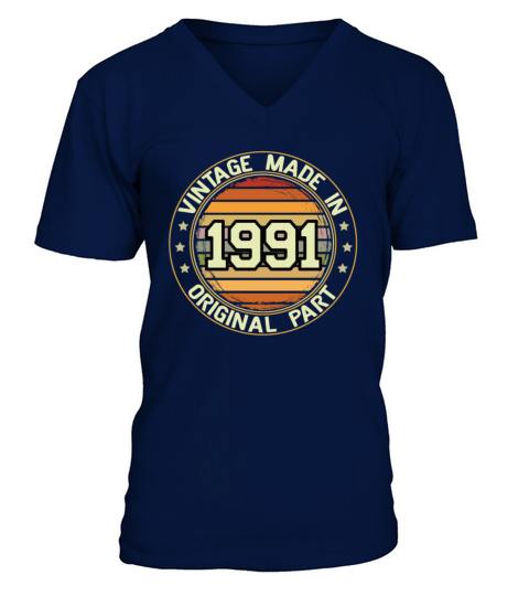 Vintage Made In 1991 Original Part Birthday 1991 V-Neck T-shirt