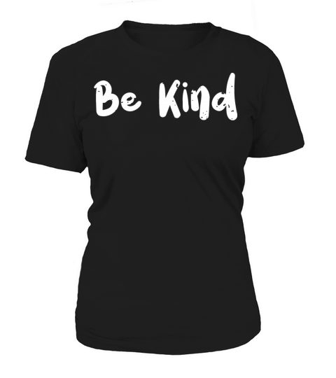 Be Kind - Kindness Women's T-Shirt