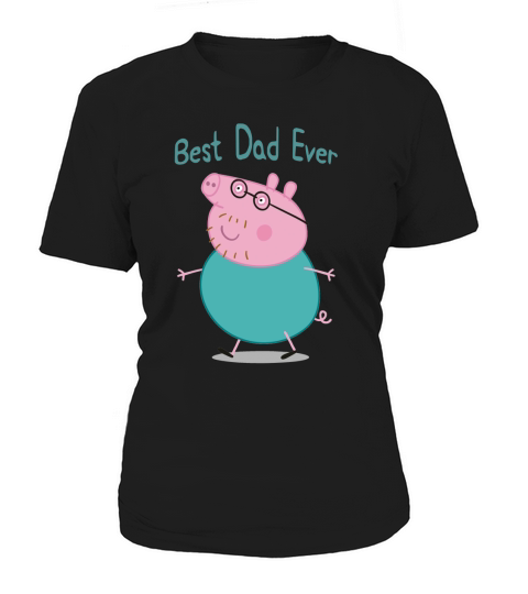 best dad ever pig Women's T-Shirt