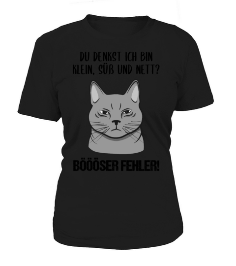 Cat Small Sweet Nice Bad Mistake Quote Gift Women's T-Shirt