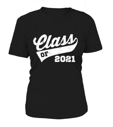 Class Of 2021 Women's T-Shirt