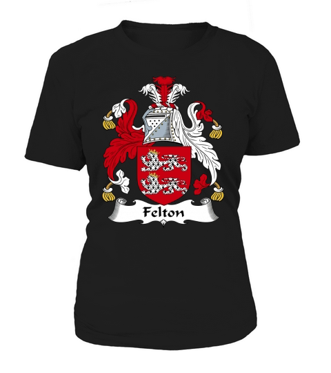 Felton Family Crest / Coat of Arms British Family Crests Women's T-Shirt