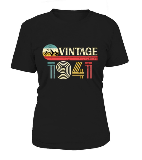 Funny Birthday Born in 1941 Limited Edition Women's T-Shirt
