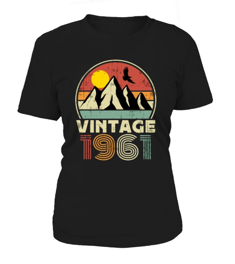 Funny Birthday Born in 1961 Limited Edition Women's T-Shirt