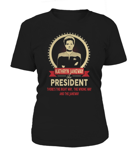 Janeway For President Shirt Women's T-Shirt