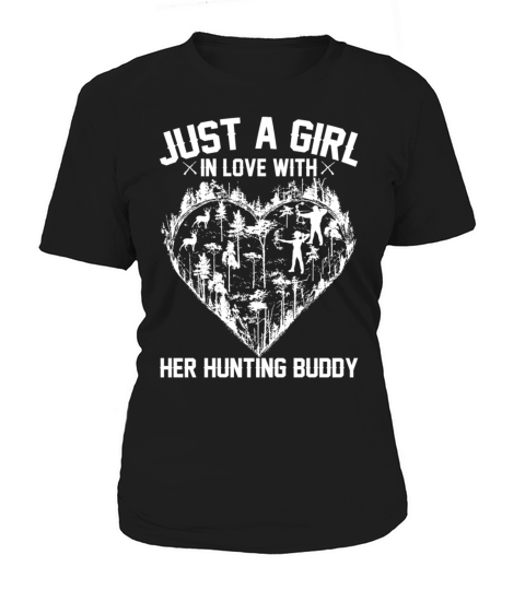 Just A Girl In Love With Her Hunting Buddy Funny Women's T-Shirt