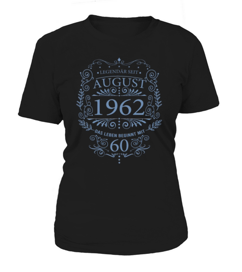 Legendary since August 1962 Women's T-Shirt