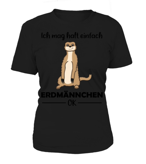 Meerkat Lovers Funny Quote Gift Women's T-Shirt