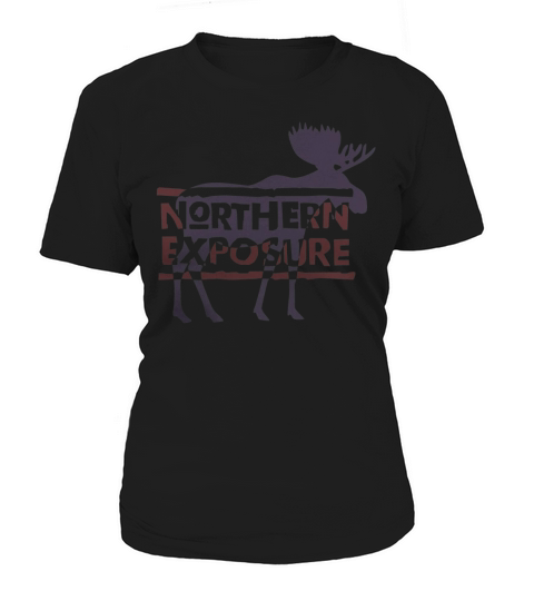 Northern Exposure Moose Women's T-Shirt