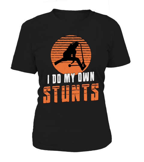 Scooter Driver I Do My Own Stunts Stunt Vintage Women's T-Shirt