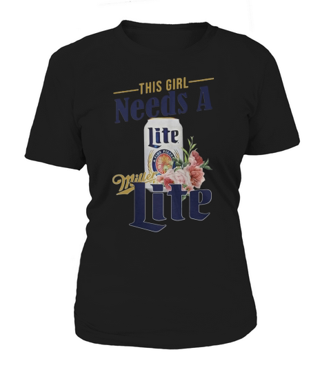 This girl needs a Miller Lite - Baby Onesie Women's T-Shirt