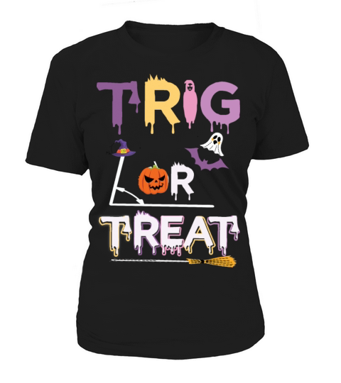 Trick Or Teach Funny Halloween Gift For Teacher Women's T-Shirt