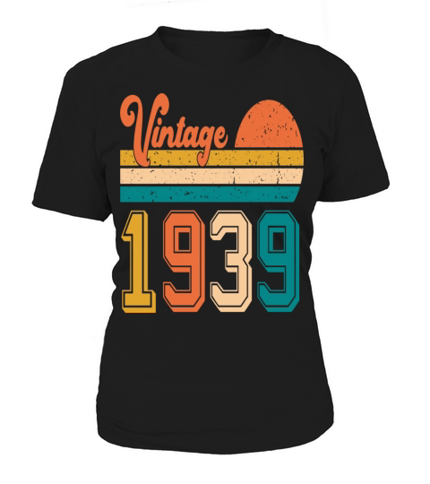 Vintage 1939 birthday gift Women's T-Shirt