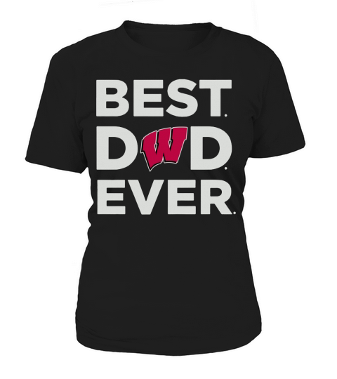 Wisconsin Badgers_Best Dad Ever Women's T-Shirt