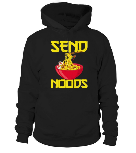 Asian Food Send Noods Funny Noodles Hoodie Unisex