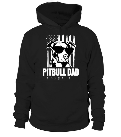Pitbull Dad  Proud American Pit Bull Dog Hoodie Unisex