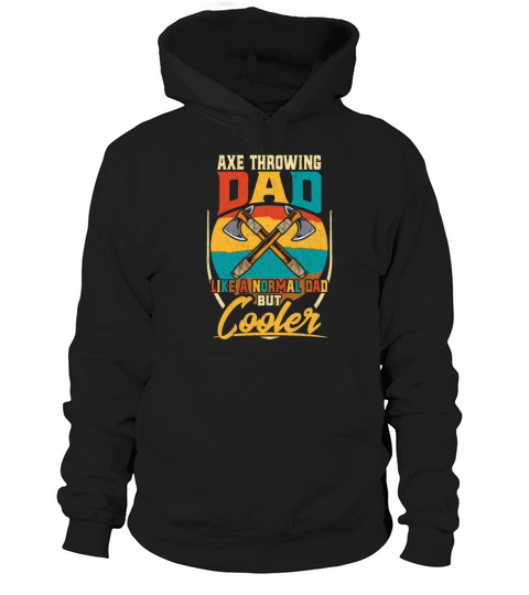 Retro Axe Throwing Dad - Like a Normal Dad Hoodie Unisex