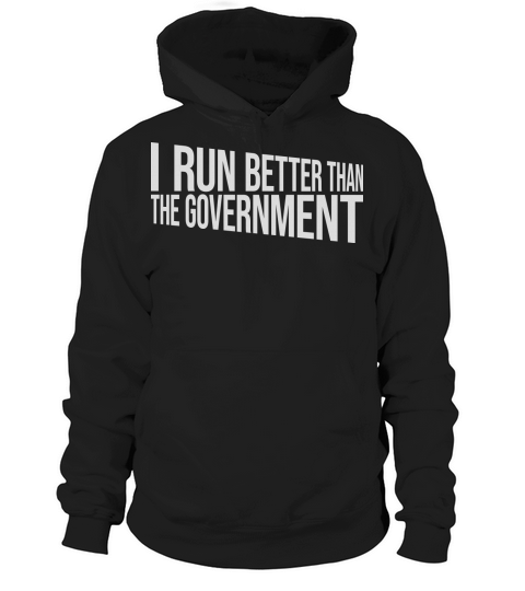 run better than government Hoodie Unisex