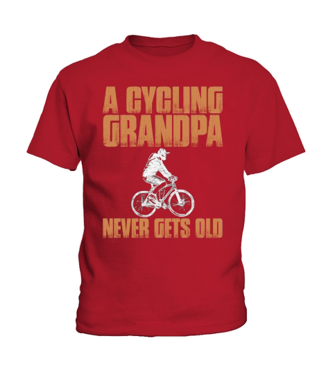 A Cycling Grandpa Never Gets Old T-Shirts Kids T-Shirt