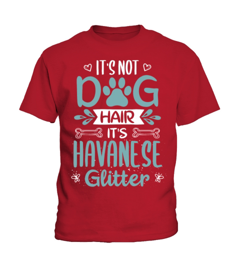 Cool Funny Not Dog Hair Havanese Glitter Sayings Kids T-Shirt
