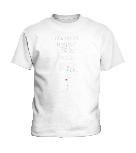 obviously youre not a golfer big lebowski Kids T-Shirt