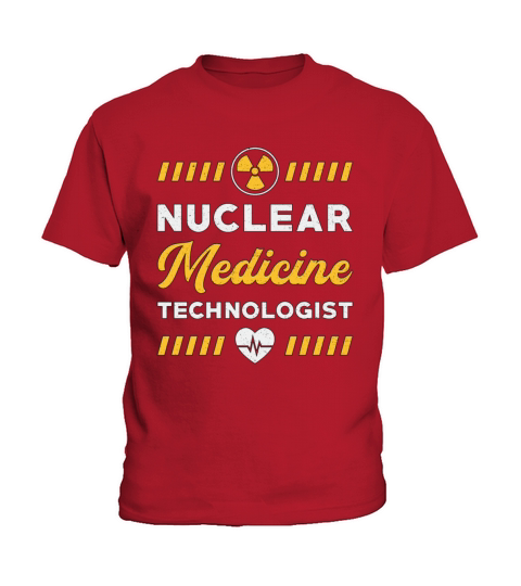 Radiology Tech Nuclear Medicine Technologist Xray Kids T-Shirt